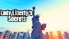 Statue Of Liberty History Revealing The Secrets Of Lady Liberty