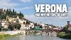 Verona Italy Walking Tour Explore The City Of Lovers And Opera Festival